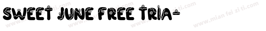 Sweet June Free Tria字体转换